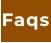 Faqs